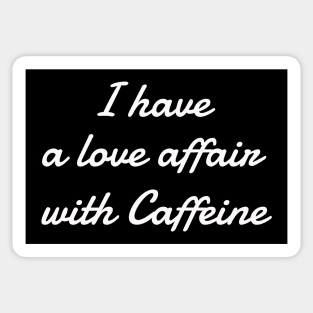 Caffeine Love Affair Sticker